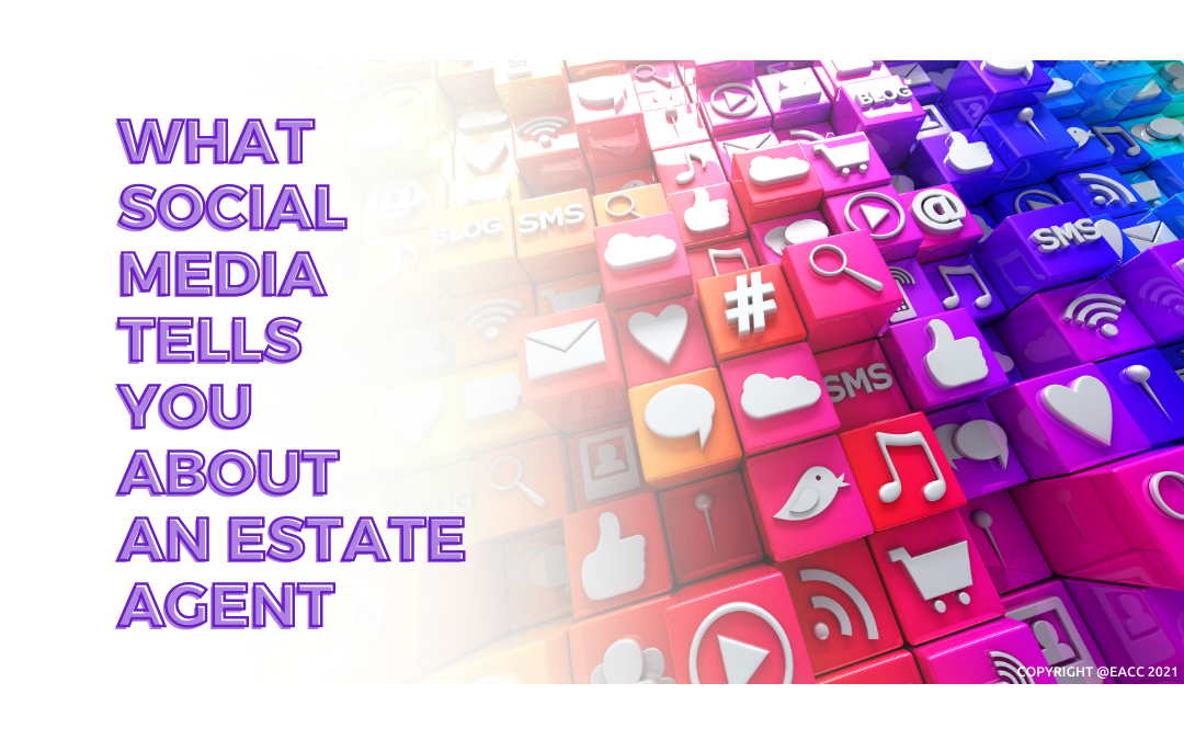 What Social Media Tells You about an Estate Agent